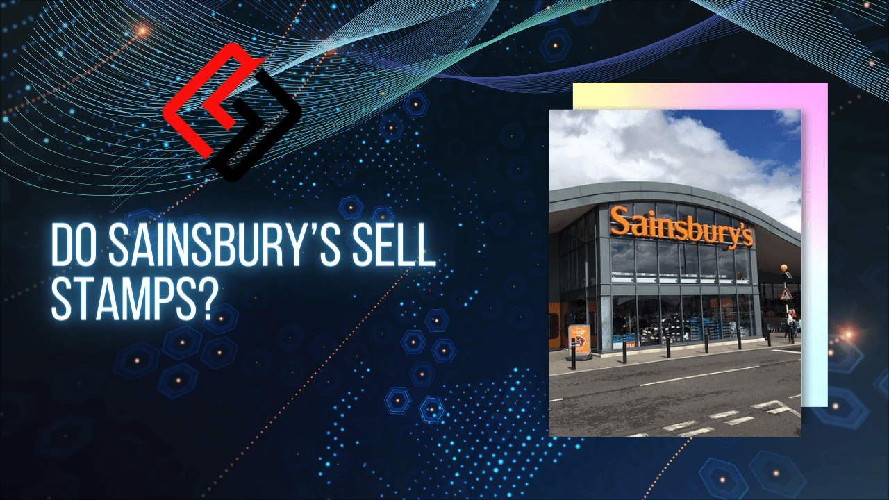 Do Sainsburys Sell Stamps – Quick Stamps Buying Guide