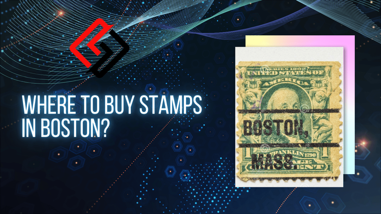 Where to Buy Stamps in Boston 2022