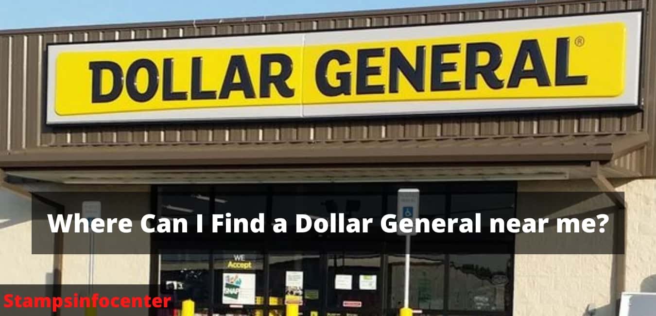 Where Can I Find a Dollar General near me