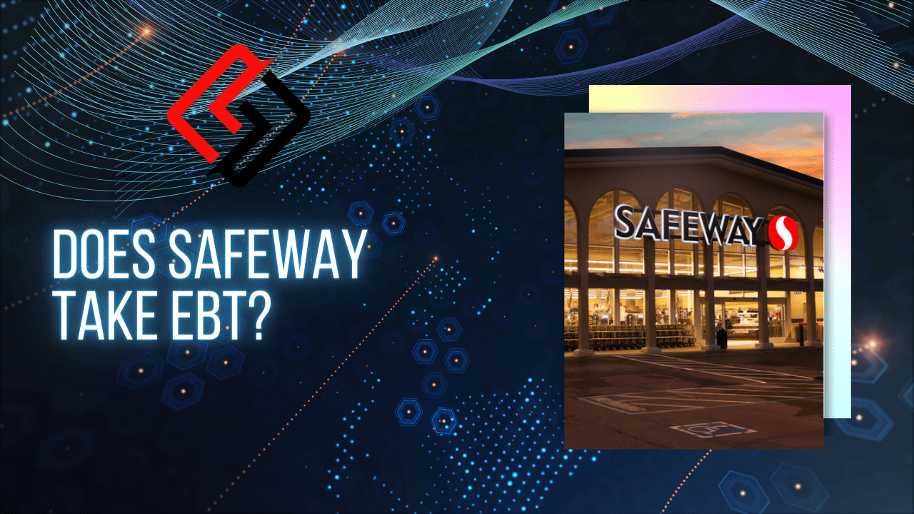 Does Safeway Take EBT