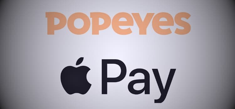 Does Popeyes Take Apple Pay